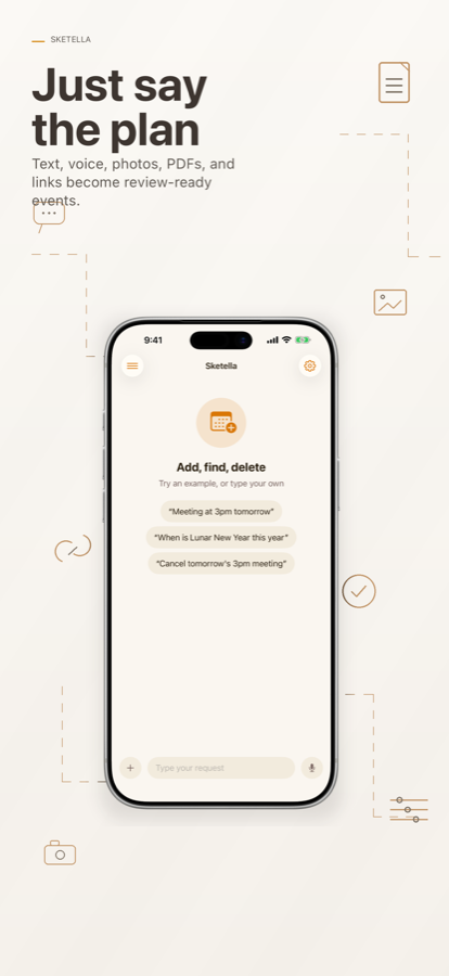 Sketella accepts natural language, voice, and shared plans